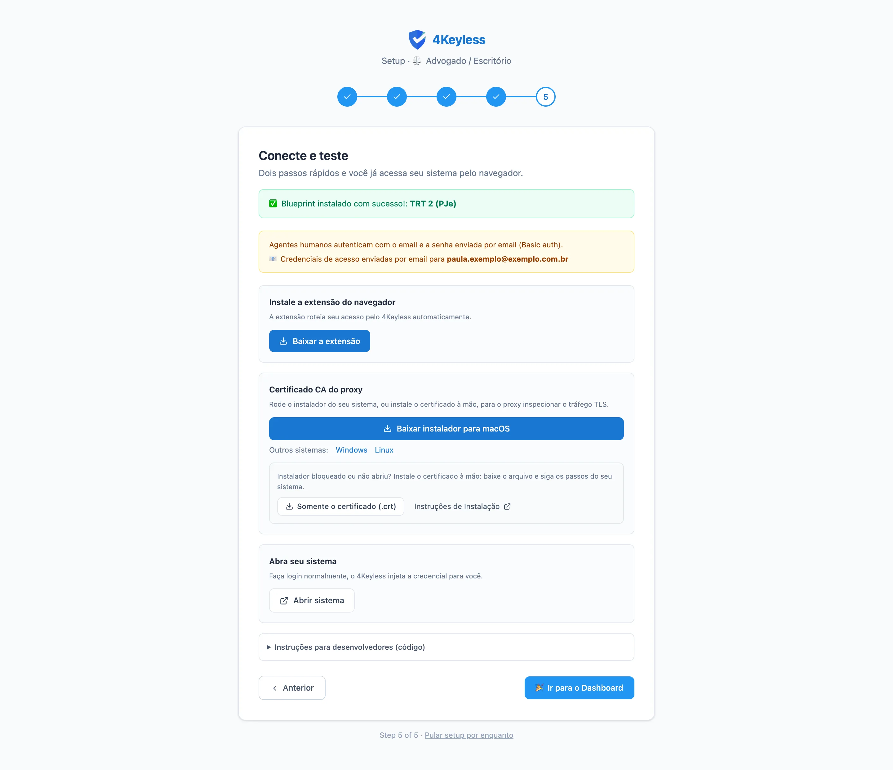 último passo com os blocos de extensão, certificado e Abrir sistema
