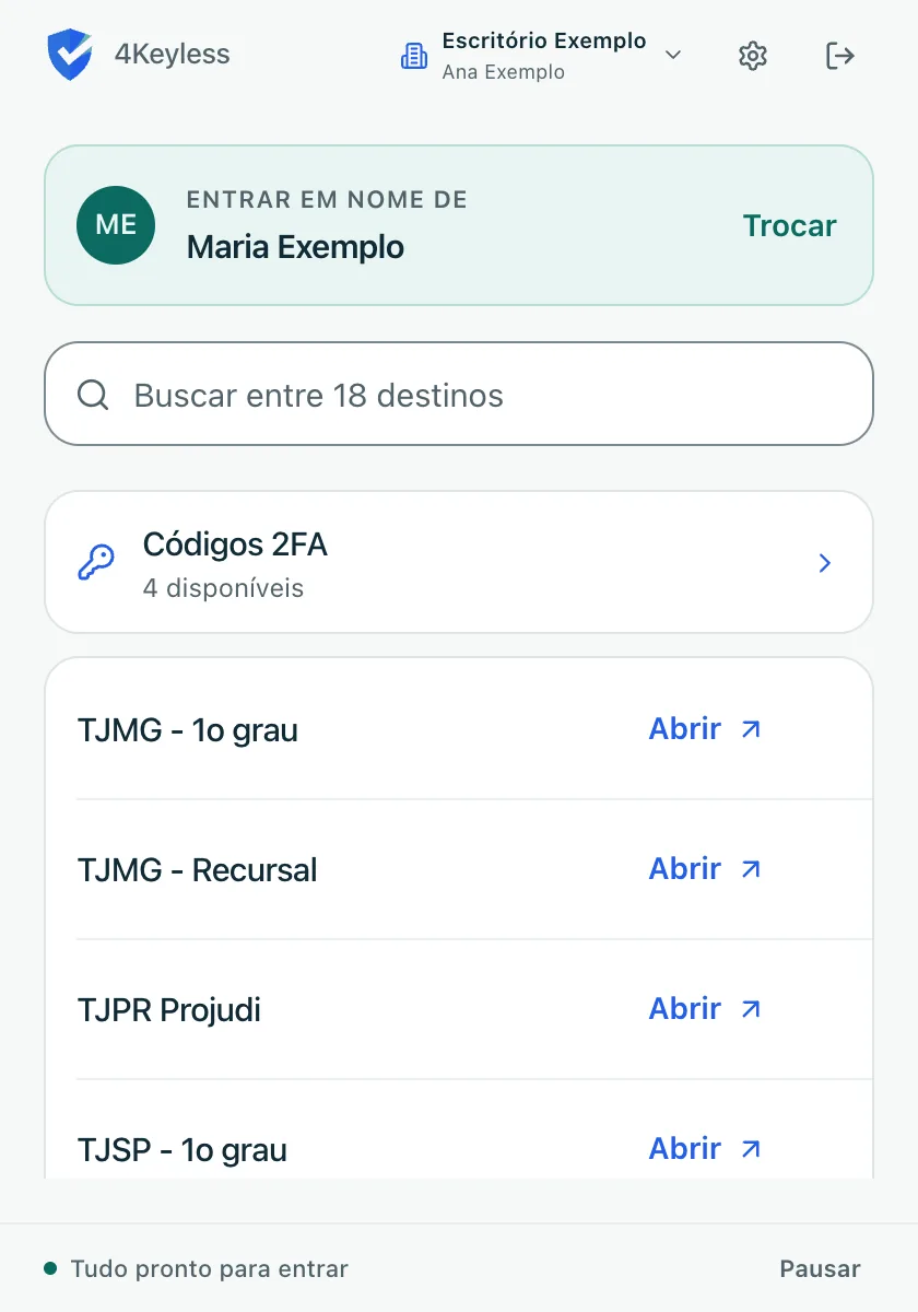 tela principal com a faixa Entrar em nome de, a busca, a lista de destinos com o botão Abrir e o rodapé Tudo pronto para entrar