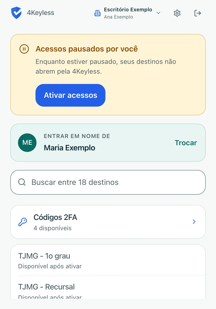 faixa amarela Acessos pausados por você com o botão Ativar acessos e as linhas com Disponível após ativar